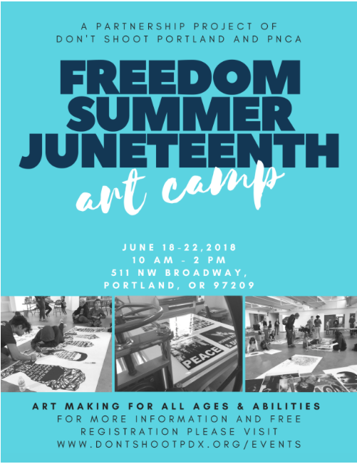 Juneteenth Camp with Don't Shoot PDX, Pacific Northwest College of Art, and Portland Art Museum
