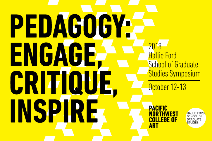 Hallie Ford School of Graduate Studies Symposium 2018, Pedagogy: Engage, Critique, Inspire